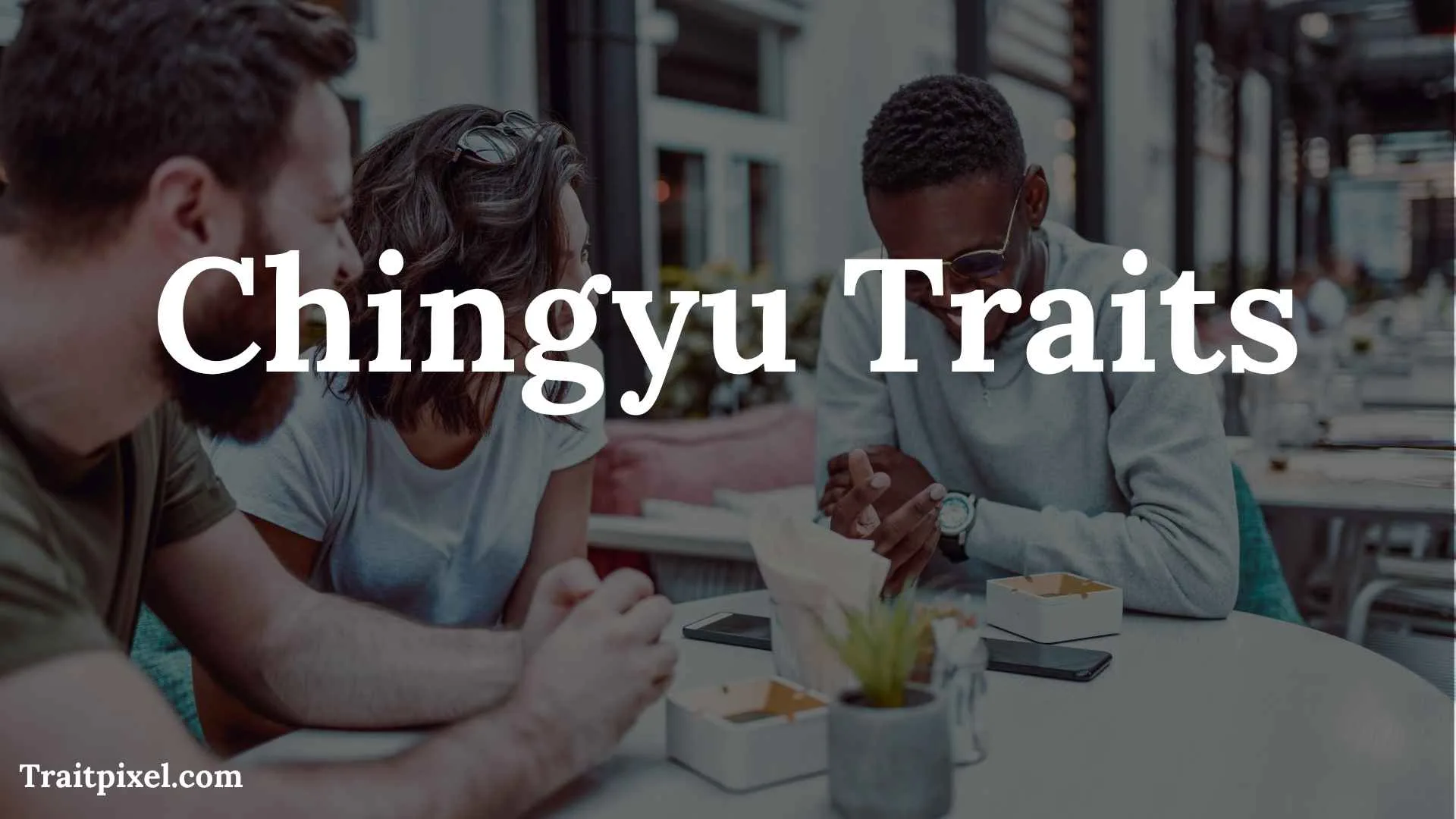 Chingyu Traits: Complete Guide to Custom Traits in The Sims 4