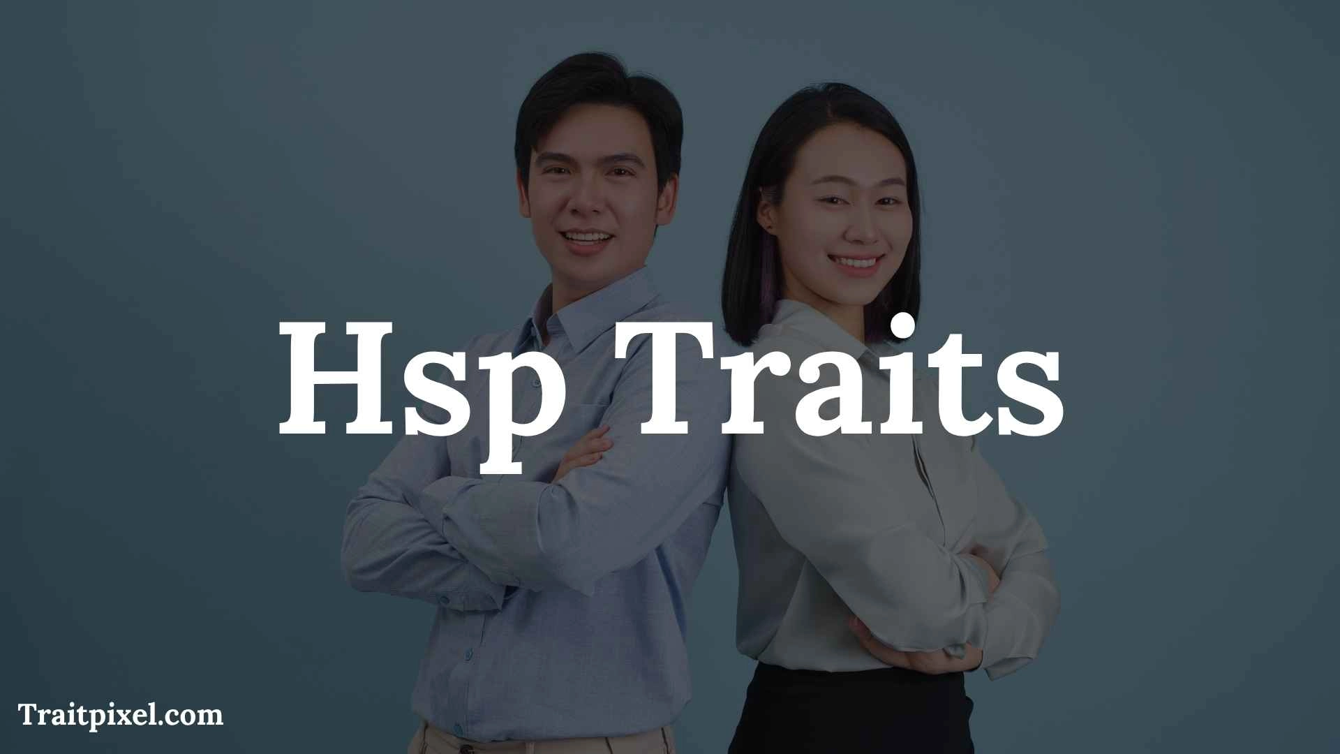 hsp traits