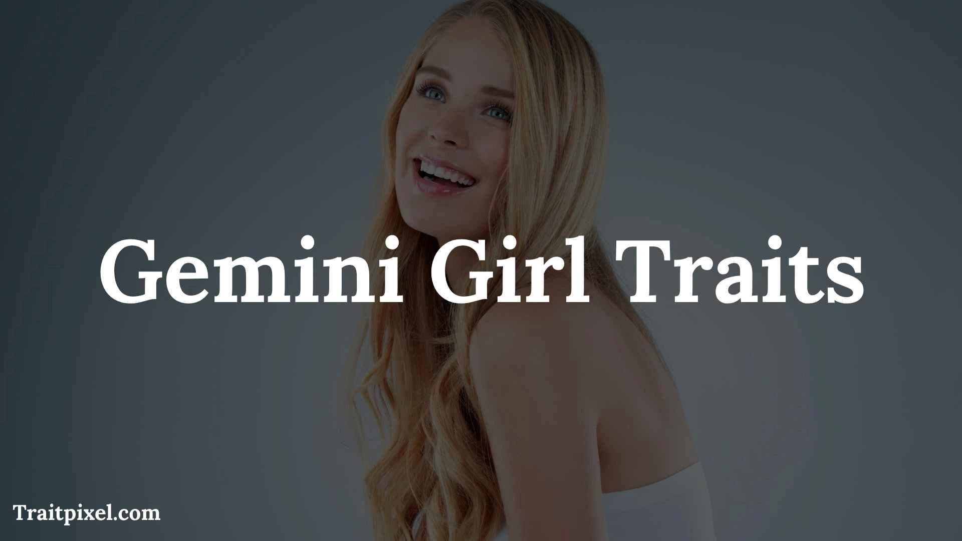 gemini girl traits