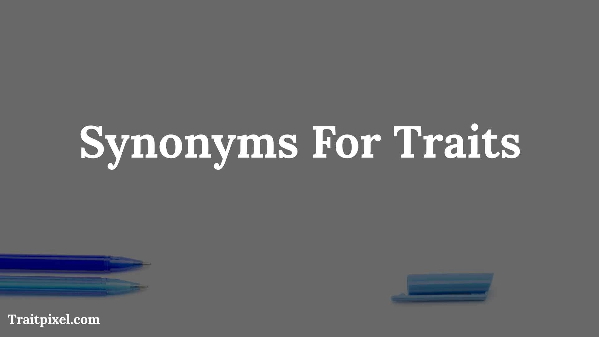 synonyms for traits